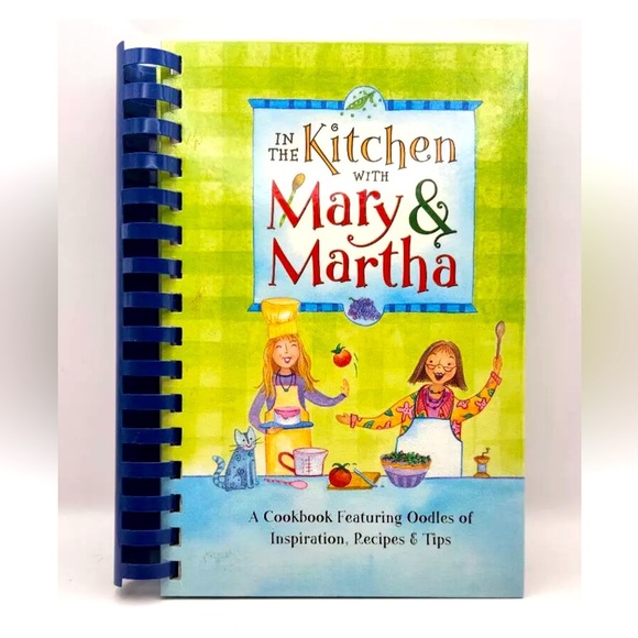 In The Kitchen With Mary & Martha Hardcover 2005 Spiral Bound Cookbook EUC - Picture 1 of 7
